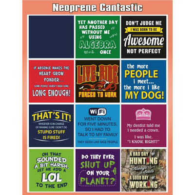 CD - CAN-TASTIC NOVELTY SAYINGS NEOPRENE CAN COOLER